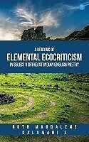 eBook (epub) A Reading of Elemental Ecocriticism in Select Northeast Indian English Poetry de Ruth Magdalene