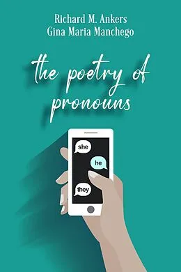 E-Book (epub) The Poetry of Pronouns von Richard M. Ankers, Gina Maria Manchego