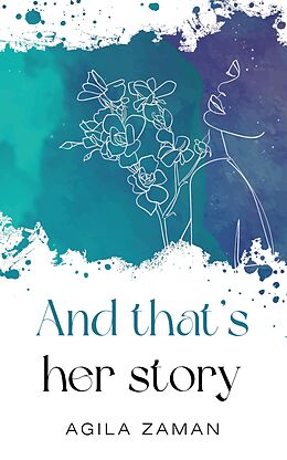 eBook (epub) And that's her story de Agila Zaman