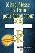 E-Book (epub) Missel Messe en Latin pour chaque jour 2024 von Société Saint-Jean de la Croix