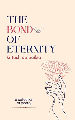 E-Book (epub) The Bond of Eternity von Kritashree Saikia