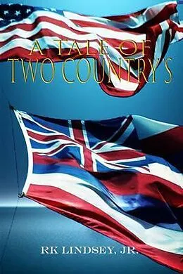 E-Book (epub) A Tale of Two Country's von Rk Lindsey