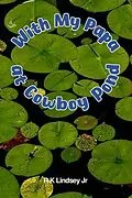 E-Book (epub) With My Papa at Cowboy Pond von Rk Lindsey