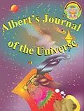 E-Book (epub) Albert's Journal of the Universe von Tim; Plummer. . .