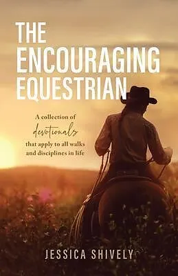 E-Book (epub) The Encouraging Equestrian von Jessica Shively