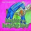 E-Book (epub) Daughter of a Dumpster Diver von Sonnet Elizabeth Olsen