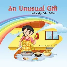 E-Book (epub) An Unusual Gift von Brian Cullins