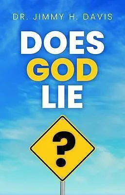 E-Book (epub) Does God Lie? von Jimmy H. Davis