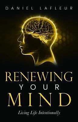 E-Book (epub) Renewing Your Mind von Daniel Lafleur