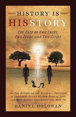 E-Book (epub) History Is His Story von Daniel Holohan