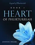 E-Book (epub) Heart of Phurturriah von Jonathan I. Williams