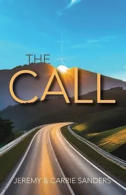 E-Book (epub) The Call von Jeremy Sanders, Carrie Sanders