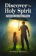 E-Book (epub) Discover the Holy Spirit von Sandra F. McClure
