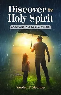 E-Book (epub) Discover the Holy Spirit von Sandra F. McClure