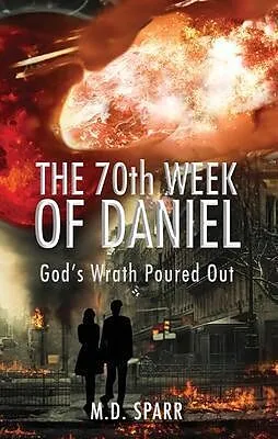 E-Book (epub) The 70th Week of Daniel von M. D. Sparr