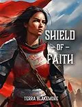 E-Book (epub) Shield of Faith von Terra Blakemore