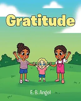 E-Book (epub) Gratitude von E. B. Angel