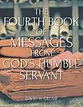 E-Book (epub) The Fourth Book of Messages from God's Humble Servant von David W. Crump