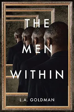 E-Book (epub) The Men Within von L. A. Goldman