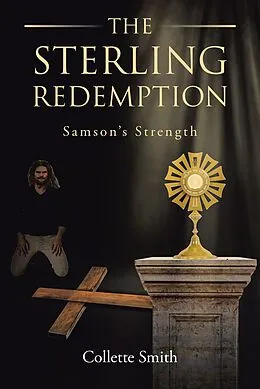 E-Book (epub) The Sterling Redemption von Collette Smith