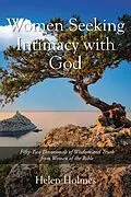 E-Book (epub) Women Seeking Intimacy with God von Helen Holmes