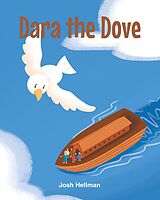 eBook (epub) Dara the Dove de Josh Hellman