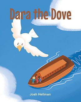 eBook (epub) Dara the Dove de Josh Hellman