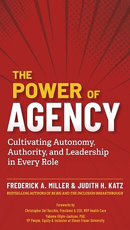 Couverture cartonnée The Power of Agency de Frederick A. Miller, Judith H. Katz