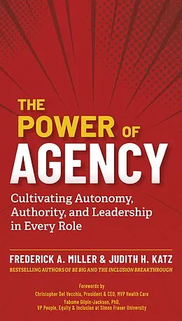 E-Book (epub) The Power of Agency von Frederick A. Miller, Judith H. Katz