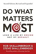 E-Book (epub) Do What Matters Most, Second Edition von Rob Shallenberger, Steve Shallenberger