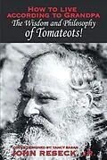 E-Book (epub) How to Live According to Grandpa von John Reseck Jr