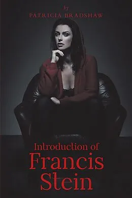 E-Book (epub) Introduction of Francis Stein von Patricia Bradshaw