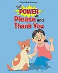 E-Book (epub) The Power of Please and Thank You von Michael Suds Sutherland