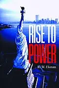 E-Book (epub) Rise To Power von R. W. Ekman