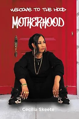 E-Book (epub) WELCOME TO THE HOOD von Cecilia Skeete