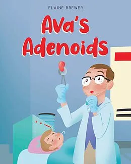 E-Book (epub) Ava's Adenoids von Elaine Brewer