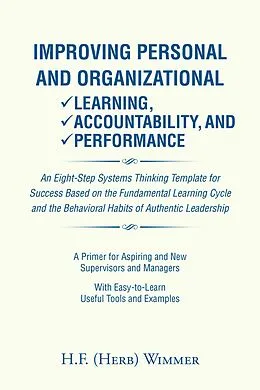 E-Book (epub) Improving Personal & Organizational Learning, Accountability, and Performance von H. F. (Herb) Wimmer