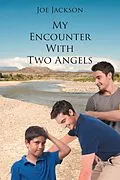 E-Book (epub) My Encounter With Two Angels von Joe Jackson