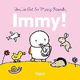 Reliure en carton indéchirable You've Got So Many Friends, Immy de Mack Van Gageldonk