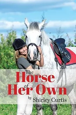 E-Book (epub) The Horse of Her Own von Shirley Curtis