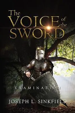 E-Book (epub) The Voice Of The Sword von Joseph L Sinkfield