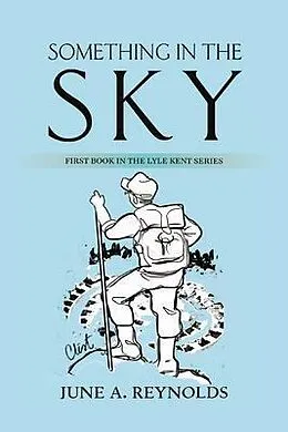 E-Book (epub) Something in the Sky von June A. Reynolds