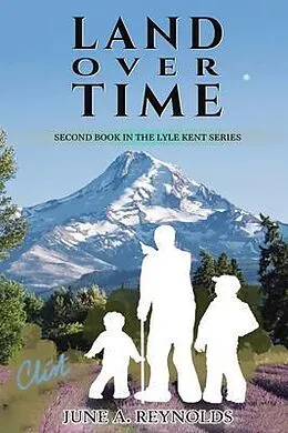 E-Book (epub) Land Over Time von June A. Reynolds