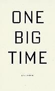 Couverture cartonnée One Big Time de Lisa Fishman