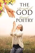 E-Book (epub) The Strength of God through Poetry von Naomi Anderson