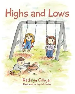 E-Book (epub) Highs and Lows von Kathryn Gilligan