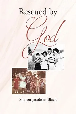 E-Book (epub) Rescued by God von Sharon Jacobsen Black