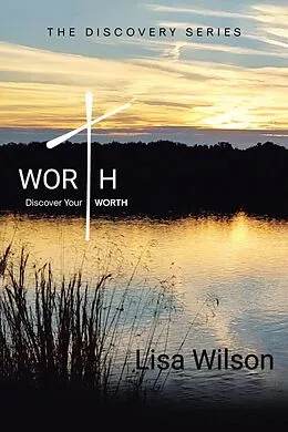E-Book (epub) Worth von Lisa Wilson