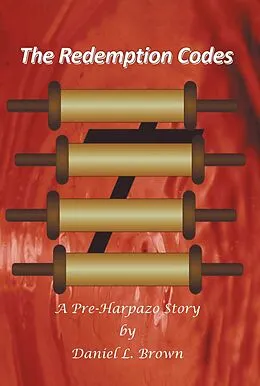 E-Book (epub) The Redemption Codes von Daniel L. Brown
