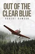 E-Book (epub) Out of the Clear Blue von Robert Dawson
